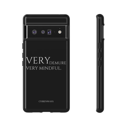 Very Demure,Very Mindful-Noir (Armoured)