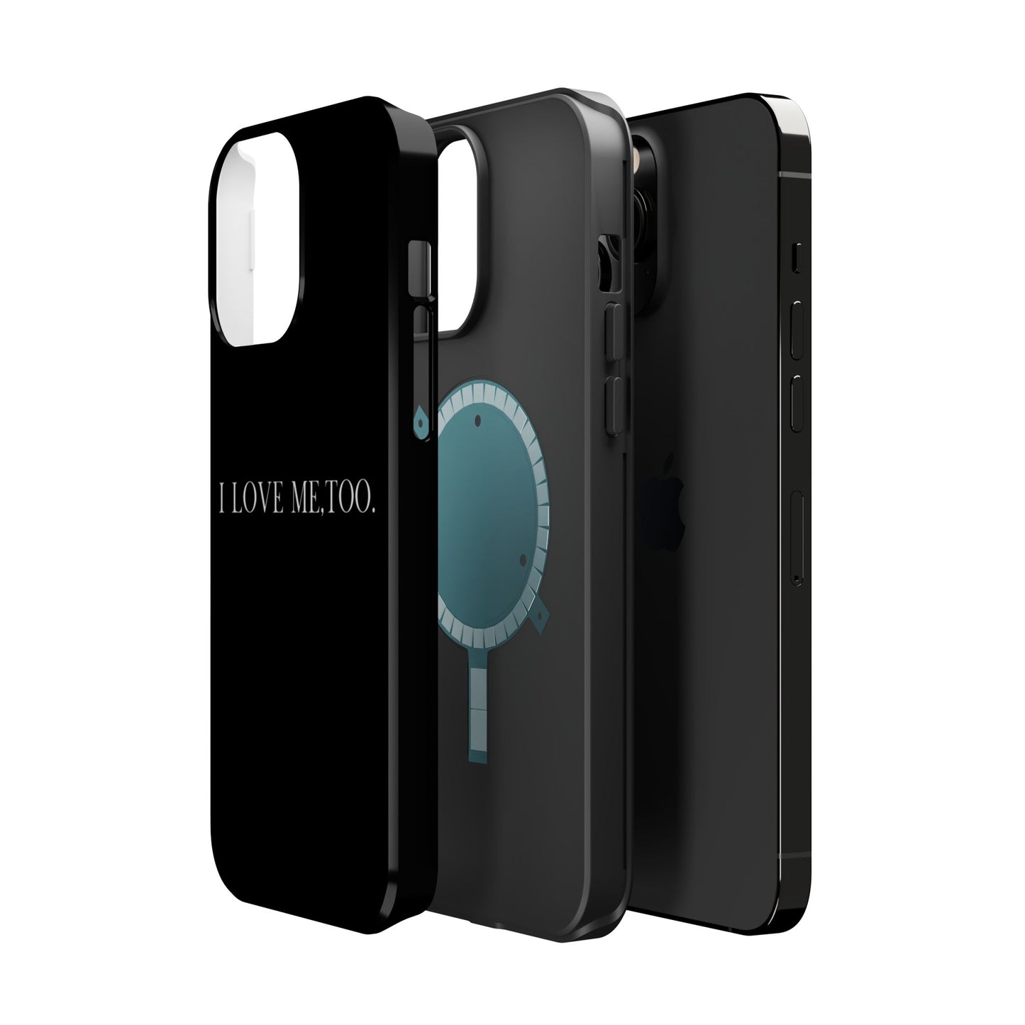 I Love Me,Too. (Armoured-Magsafe compatible)