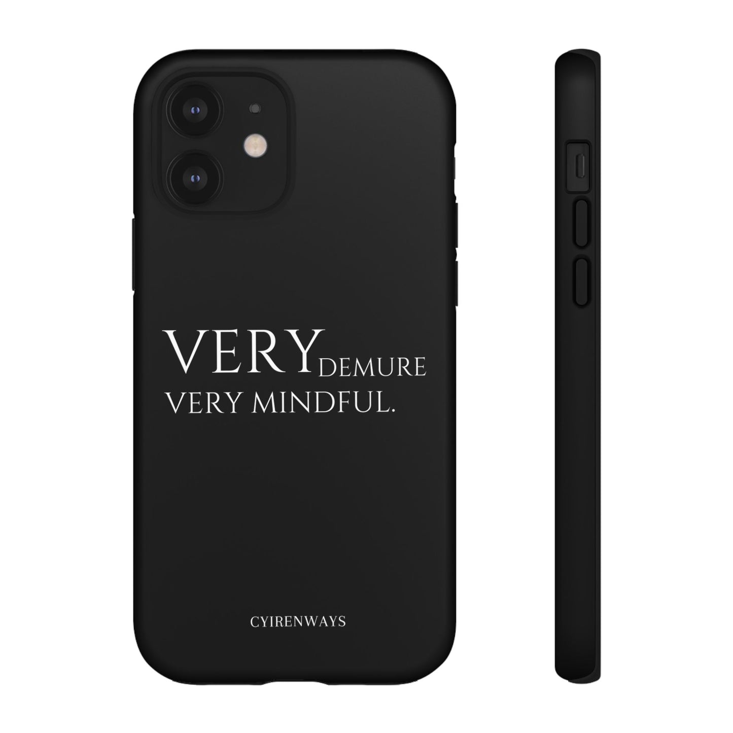 Very Demure,Very Mindful-Noir (Armoured)