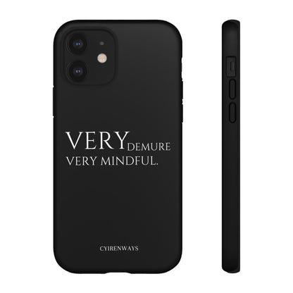 Very Demure,Very Mindful-Noir (Armoured)