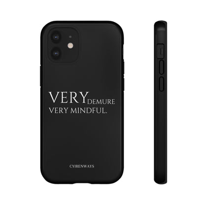 Very Demure,Very Mindful-Noir (Armoured)