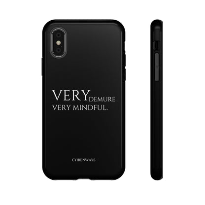 Very Demure,Very Mindful-Noir (Armoured)