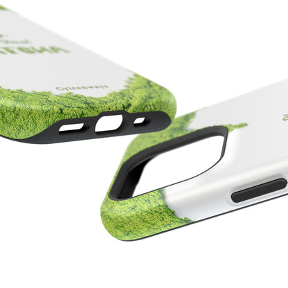 ‘Okay, But First Matcha’ (Armoured Magsafe)