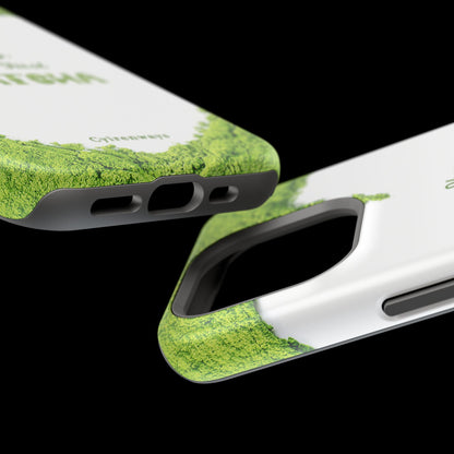 ‘Okay, But First Matcha’ (Armoured Magsafe)