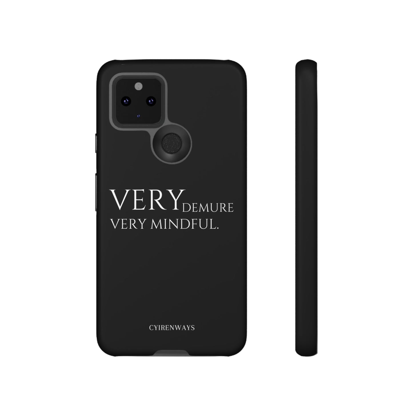 Very Demure,Very Mindful-Noir (Armoured)