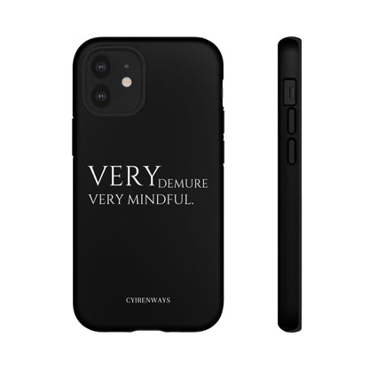 Very Demure,Very Mindful-Noir (Armoured)