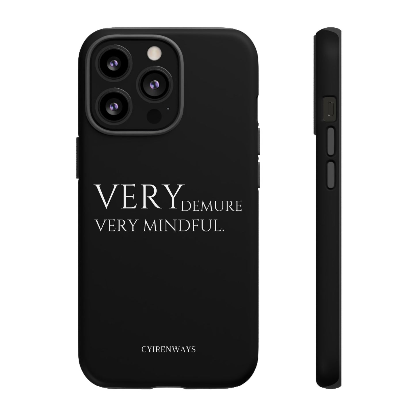 Very Demure,Very Mindful-Noir (Armoured)