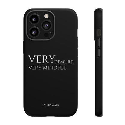 Very Demure,Very Mindful-Noir (Armoured)