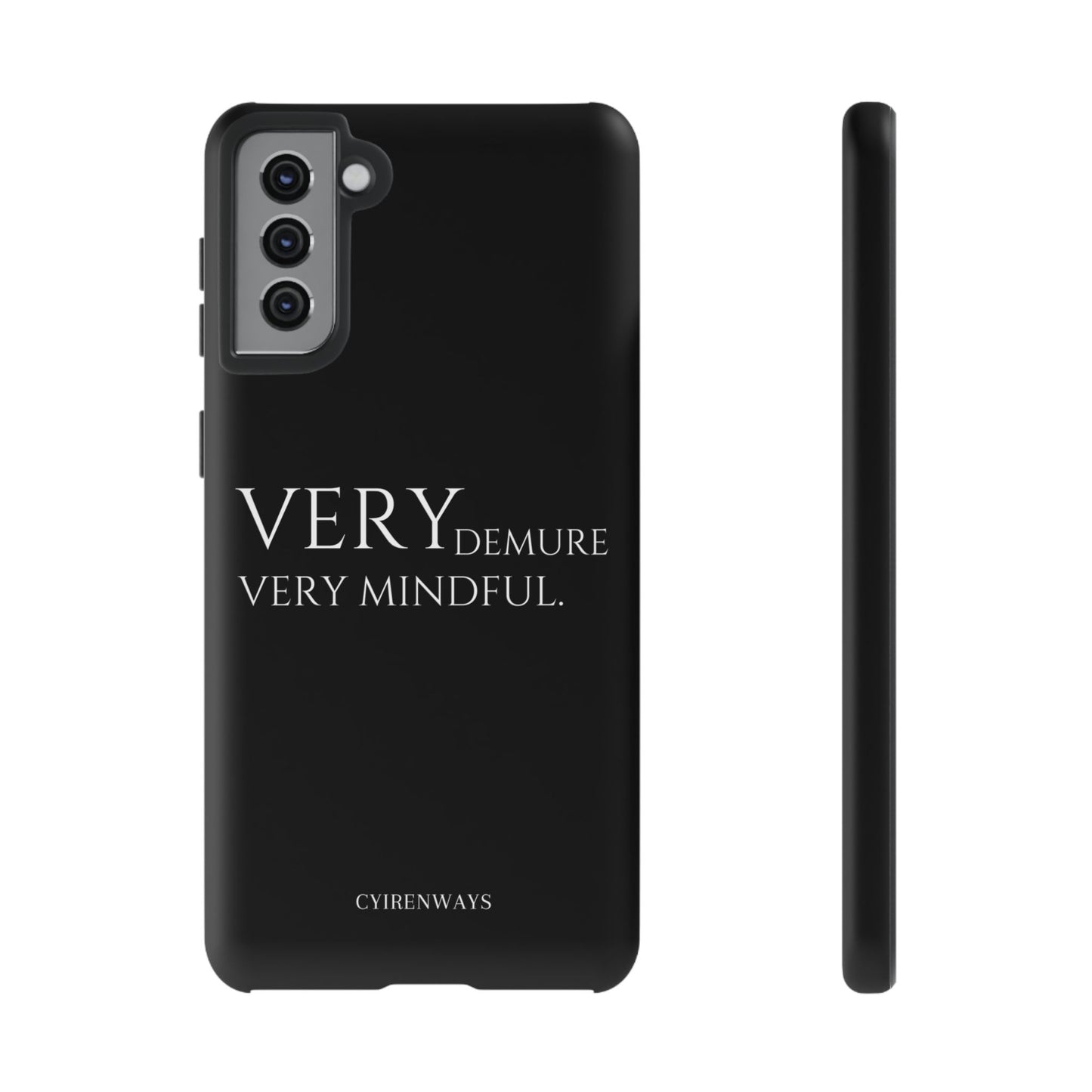 Very Demure,Very Mindful-Noir (Armoured)