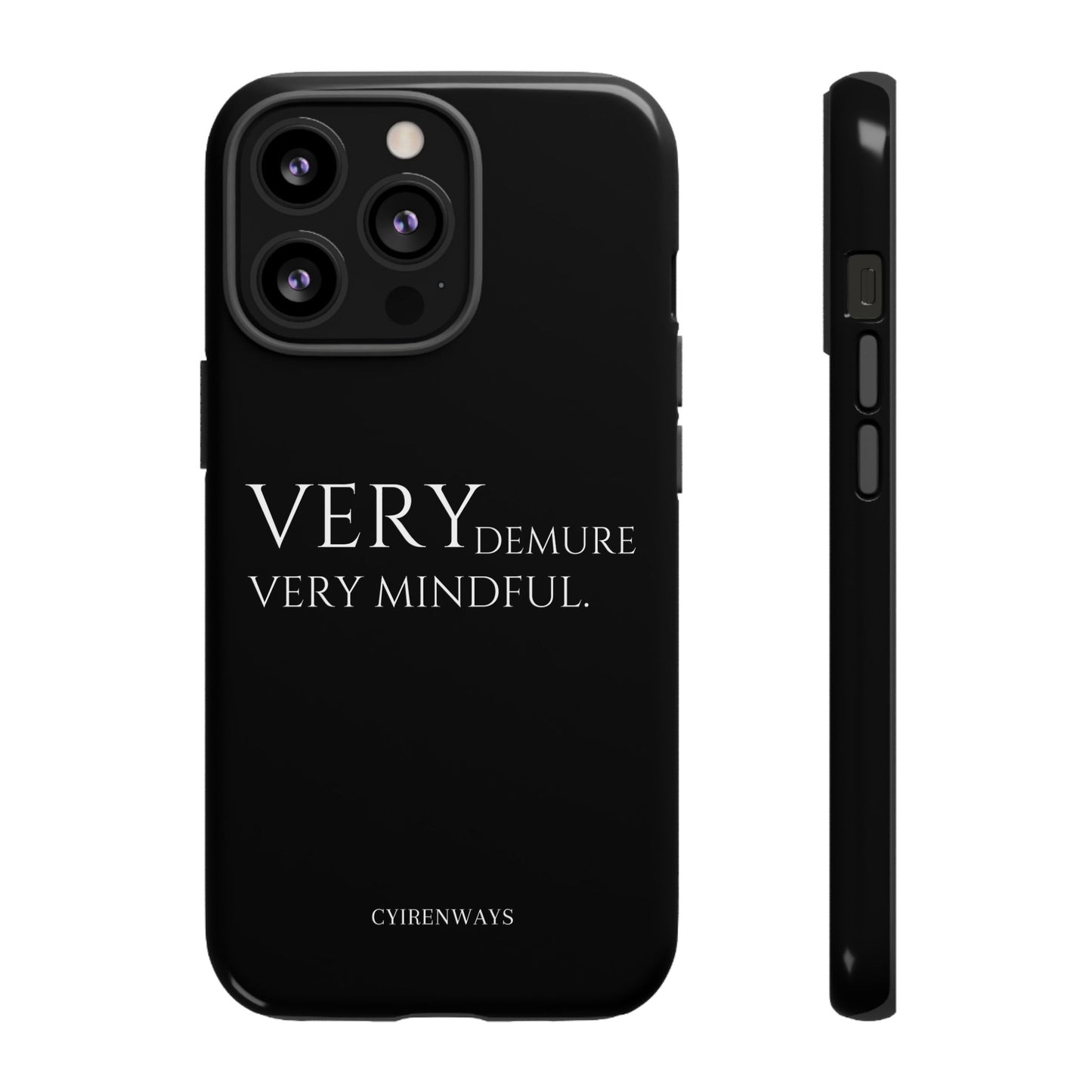 Very Demure,Very Mindful-Noir (Armoured)