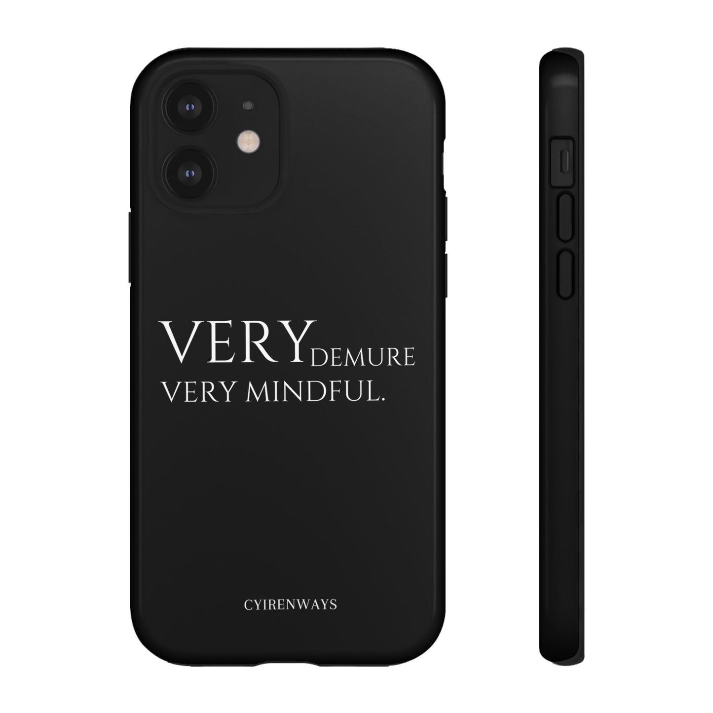 Very Demure,Very Mindful-Noir (Armoured)