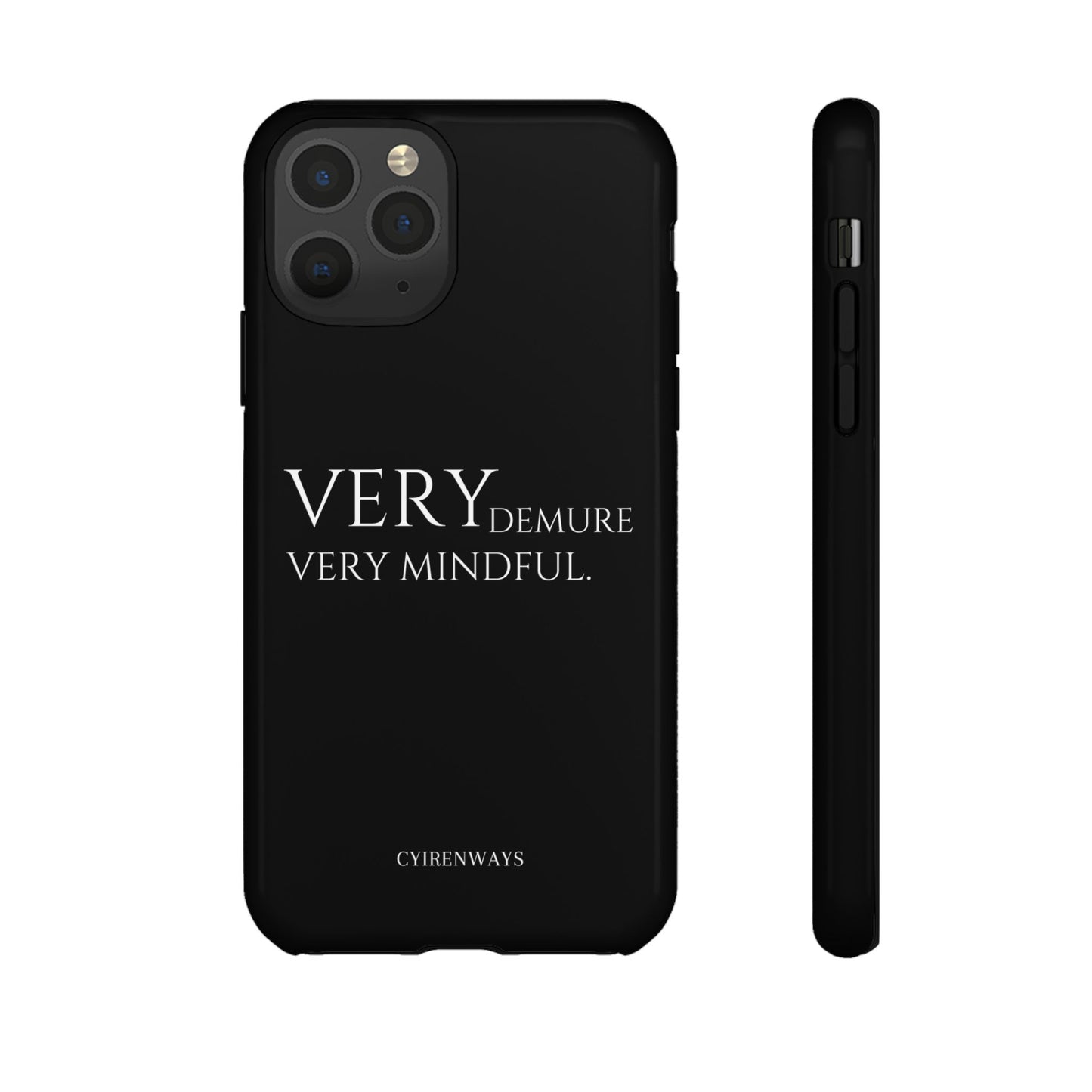 Very Demure,Very Mindful-Noir (Armoured)