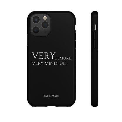 Very Demure,Very Mindful-Noir (Armoured)